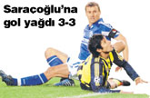Saraçoğlu'na gol yağdı